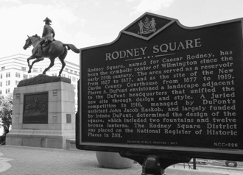 A statue of Caesar Rodney of Wilmington, Delaware (one of the founding fathers) has been temporarily taken down (2020) amidst national protests and unrest.