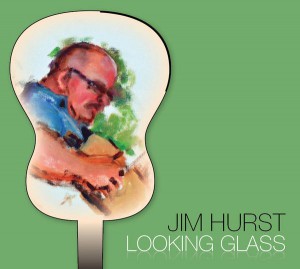 Jim Hurst: Looking Glass cover